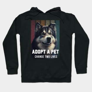 Adopt a pet - Change two lives Hoodie